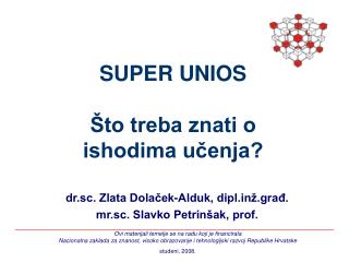 SUPER UNIOS Što treba znati o ishodima učenja?