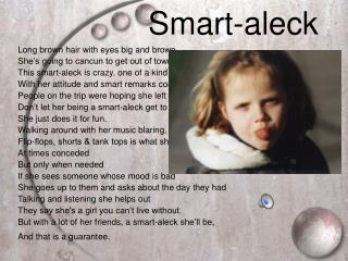 Smart-aleck