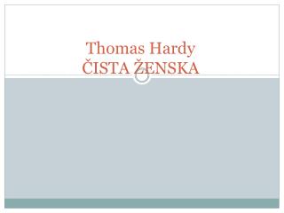 Thomas Hardy ČISTA ŽENSKA