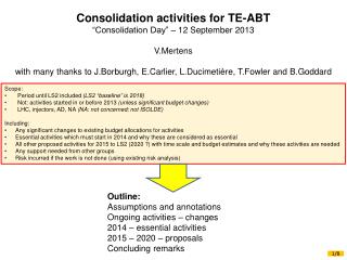 Consolidation activities for TE-ABT “Consolidation Day” – 12 September 2013 V.Mertens