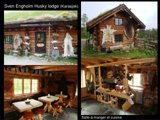 Sven Engholm Husky lodge (Karasjok)