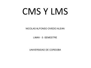 CMS Y LMS