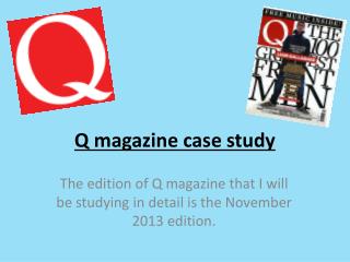 Q magazine case study