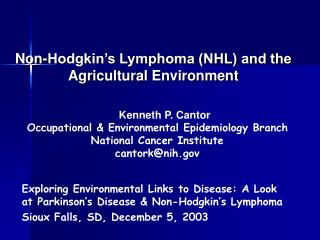 Non-Hodgkin’s Lymphoma (NHL) and the Agricultural Environment