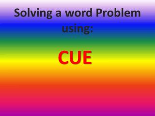 Solving a word Problem using: