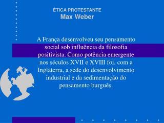 ÉTICA PROTESTANTE Max Weber