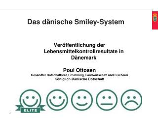 Das dänische Smiley-System