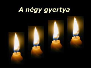 A négy gyertya