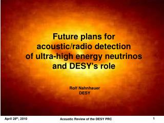 Future plans for acoustic/radio detection of ultra-high energy neutrinos and DESY's role