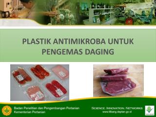 PLASTIK ANTIMIKROBA UNTUK PENGEMAS DAGING