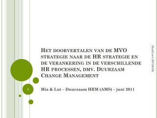 Mia &amp; Lut – Duurzaam HRM (AMS ) – juni 2011
