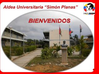 Aldea Universitaria “Simón Planas”