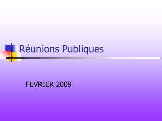 Réunions Publiques