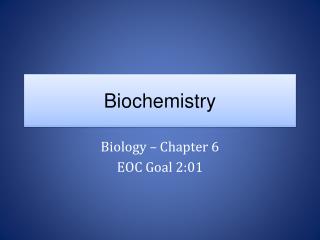 Biochemistry