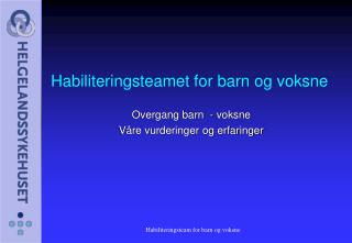 Habiliteringsteamet for barn og voksne