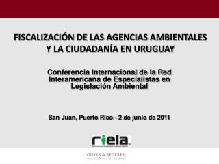 FISCALIZACIÓN DE LAS AGENCIAS AMBIENTALES Y LA CIUDADANÍA EN URUGUAY