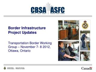 Border Infrastructure Project Updates