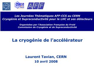 Laurent Tavian, CERN 10 avril 2008