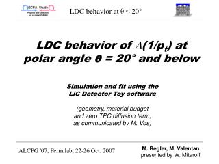 LDC behavior of ∆ (1/p t ) at polar angle θ = 20° and below