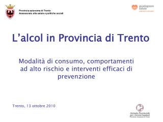 L’alcol in Provincia di Trento