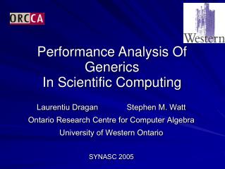 Performance Analysis O f Generics I n Scientific Computing