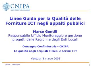 Convegno Confindustria - CNIPA La qualità negli acquisti di beni e servizi ICT