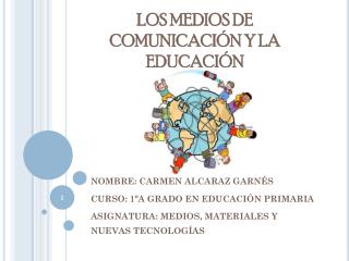 LOS MEDIOS DE COMUNICACIÓN Y LA EDUCACIÓN