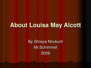 About Louisa May Alcott