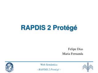 RAPDIS 2 Protégé