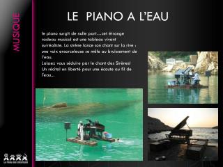 LE PIANO A L’EAU