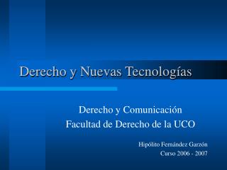 Derecho y Nuevas Tecnologías