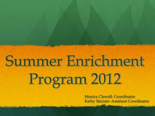 Summer Enrichment Program 2012