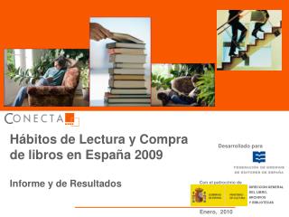 Hábitos de Lectura y Compra de libros en España 2009 Informe y de Resultados