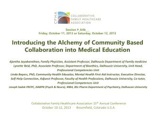 Introducing the Alchemy of Community Based Collaboration into Medical Education