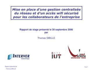 Rapport de stage présenté le 20 septembre 2006 par Thomas SIBILLE