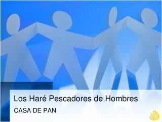 Los Haré Pescadores de Hombres