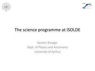 The science programme at ISOLDE