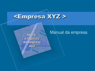 &lt;Empresa XYZ &gt;