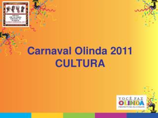 Carnaval Olinda 2011 CULTURA