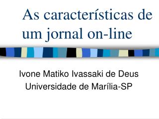 As características de um jornal on-line