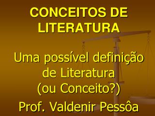 CONCEITOS DE LITERATURA