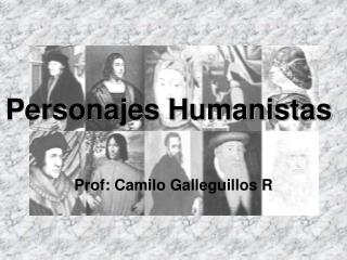 Personajes Humanistas