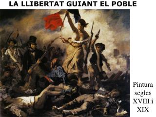 LA LLIBERTAT GUIANT EL POBLE