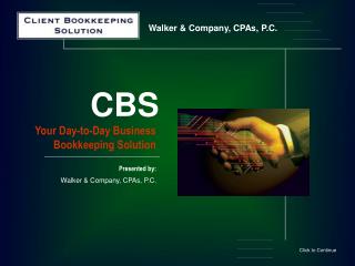 Your Day-to-Day Business Bookkeeping Solution