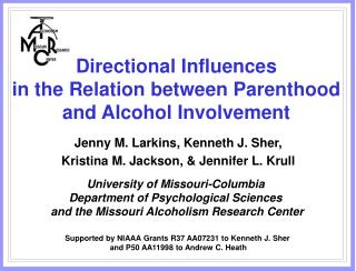 Directional Influences in the Relation between Parenthood and Alcohol Involvement
