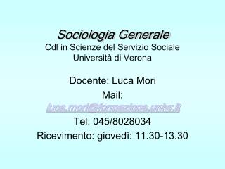 Sociologia Generale Cdl in Scienze del Servizio Sociale Università di Verona