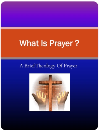 What Is Prayer ?