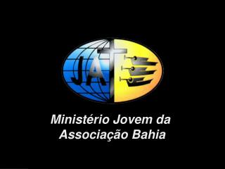 Ministério Jovem da Associação Bahia