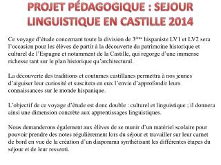 PROJET PÉDAGOGIQUE : SEJOUR LINGUISTIQUE EN CASTILLE 2014