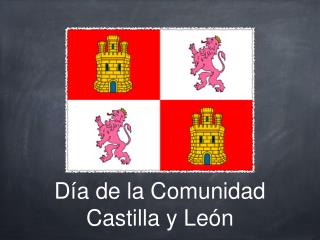 Día de la Comunidad Castilla y León
